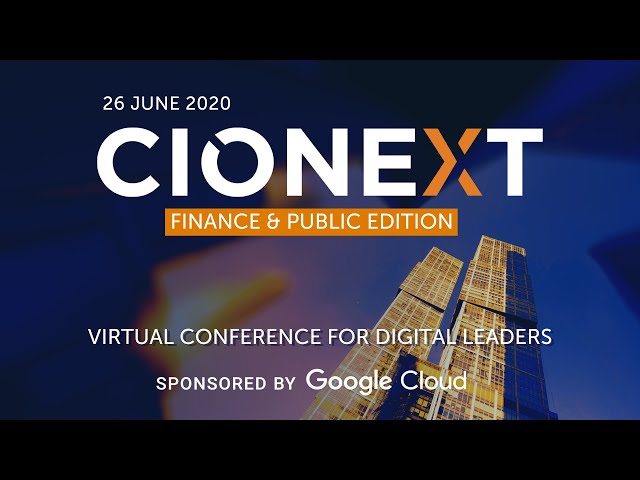 26 JUNE 2020 - CIONEXT. Virtual Conference for Digital Leaders