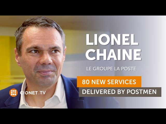 Lionel Chaine, Le Groupe La Poste - 80 New Services Delivered by Postmen