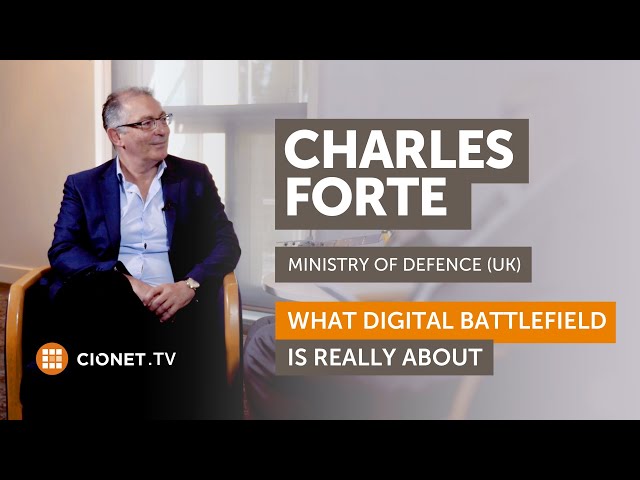 Charles Forte, UK's Ministry of Defence - Digital Battlefield